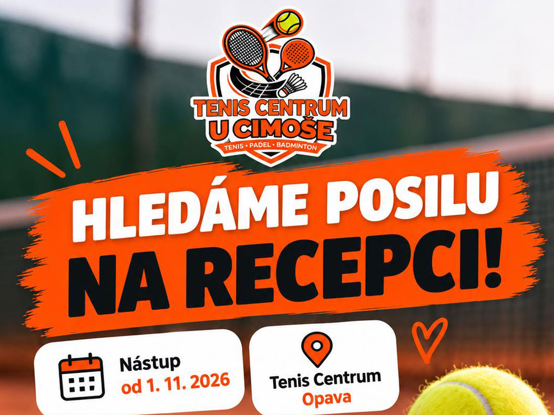 Sportovní areál Tenis centrum, hledá posilu na naši recepci